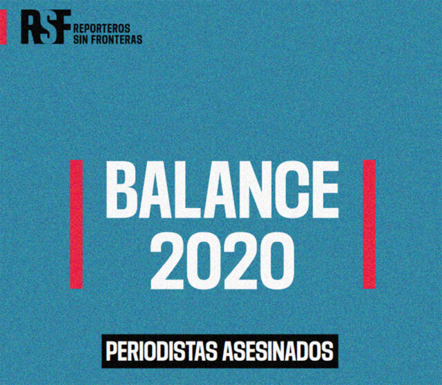 50 periodistas asesinados en 2020: México el país más peligroso para la profesión