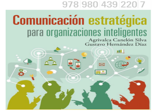 Comunicación estratégica para organizaciones inteligentes