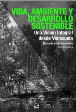 Venezuela y el dilema ambiental: alternativas frente a la depredación extractivista